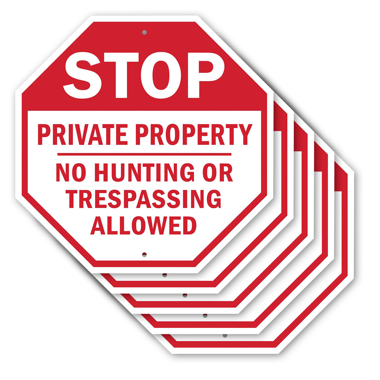 Stop Private Property No Hunting or Trespassing Allowed