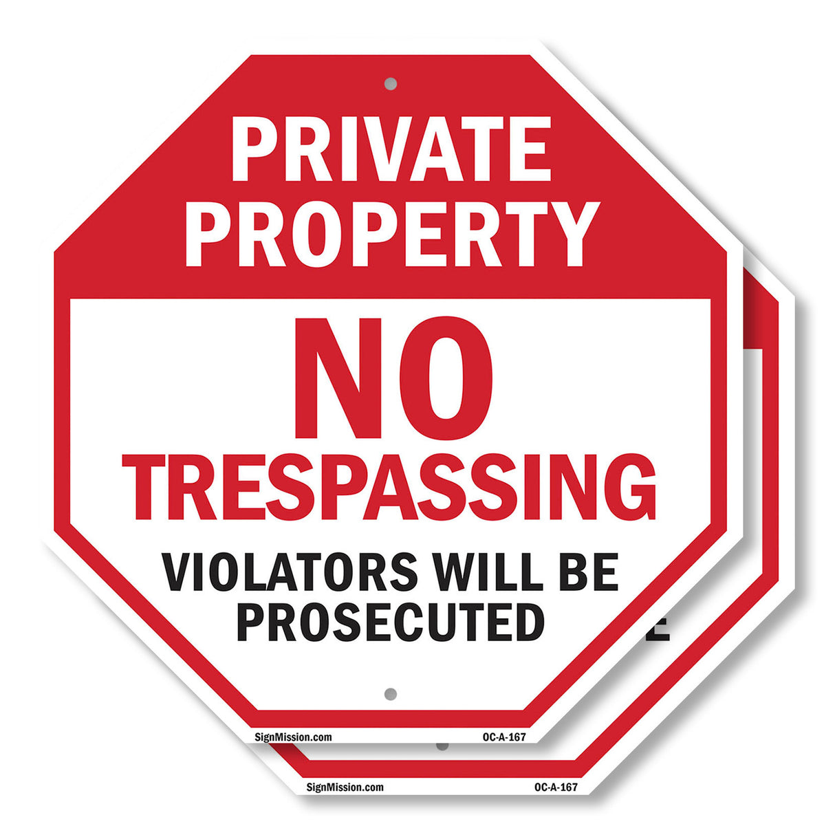 Private Property No Trespassing Violators Will Be Prosecuted