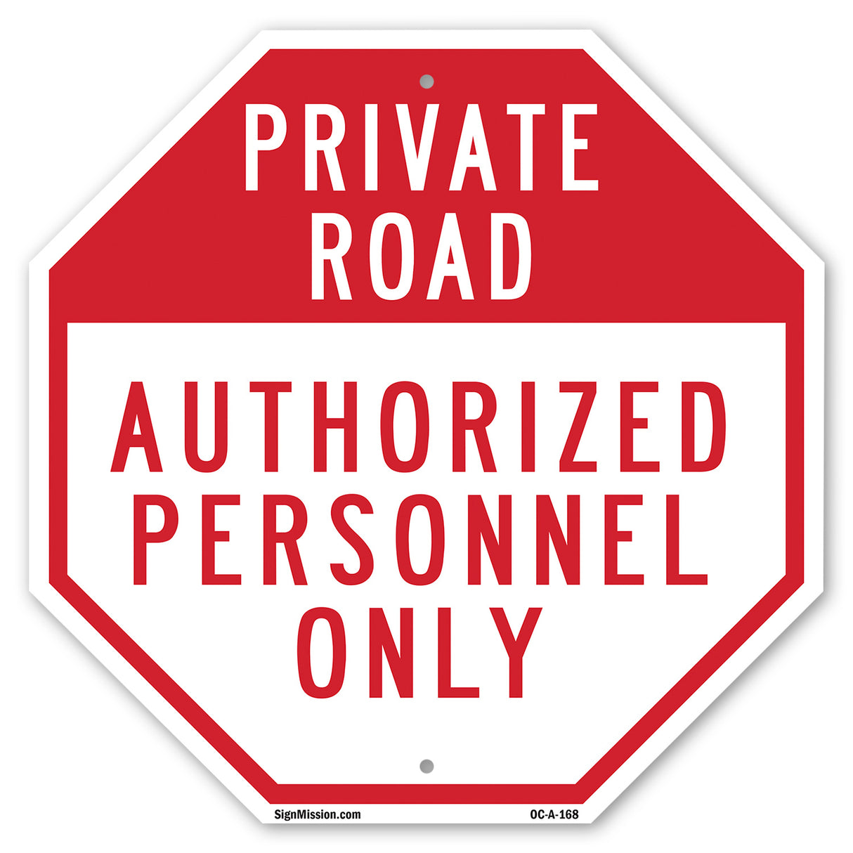 Private Road Authorized Personnel Only