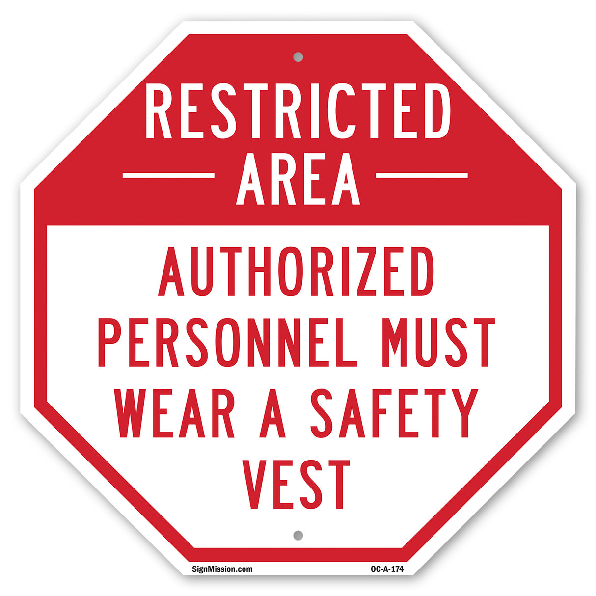 Restricted Area Authorized Personnel Must Wear a Safety Vest