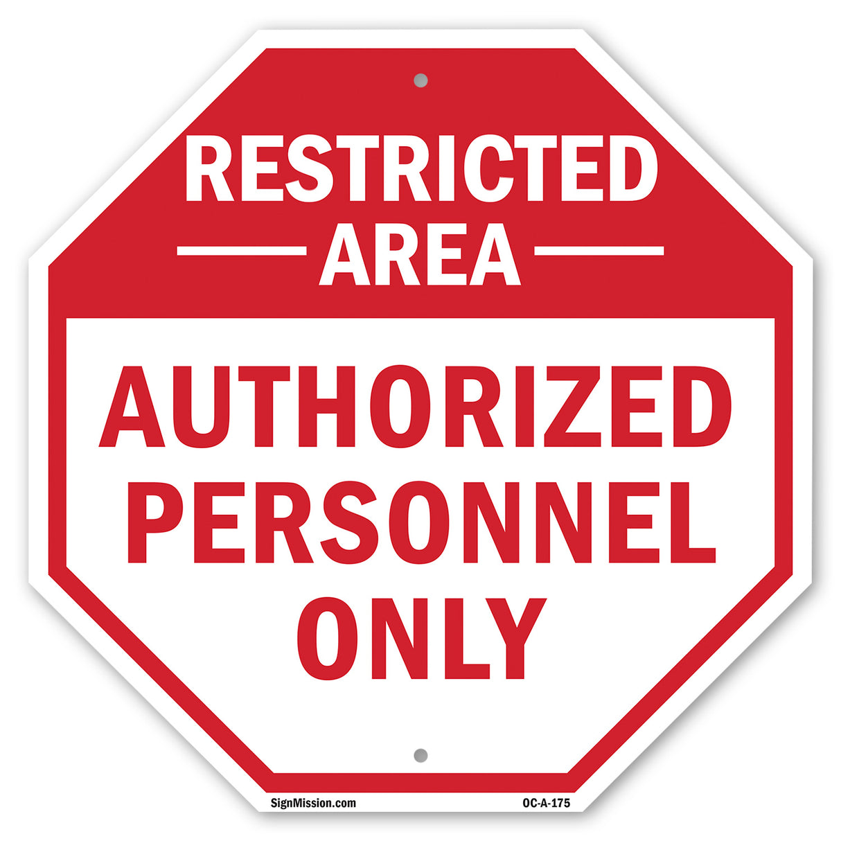 Restricted Area Authorized Personnel Only