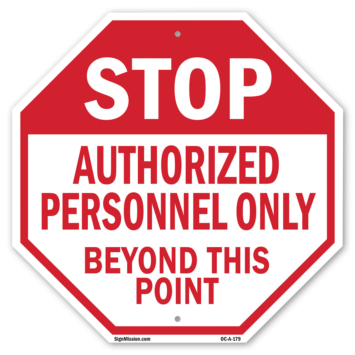 Stop Authorized Personnel Only Beyond This Point