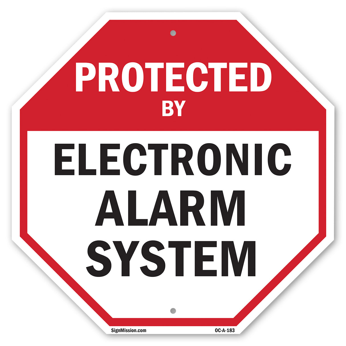 Protected By Electronic Alarm System