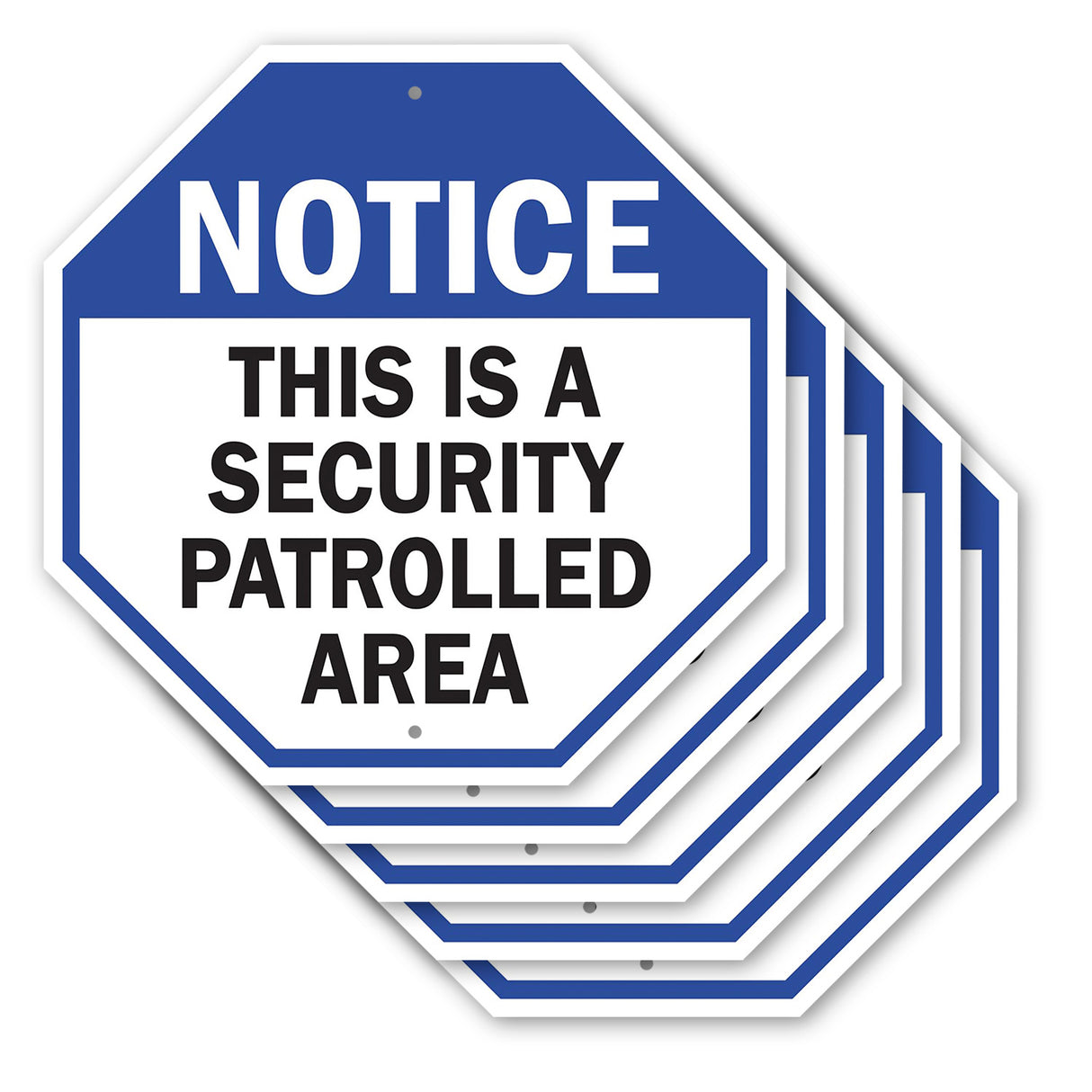 Notice This Is a Security Patrolled Area