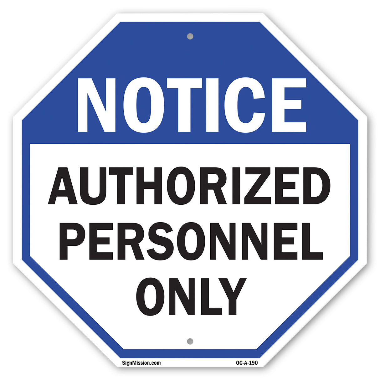 Notice Authorized Personnel Only