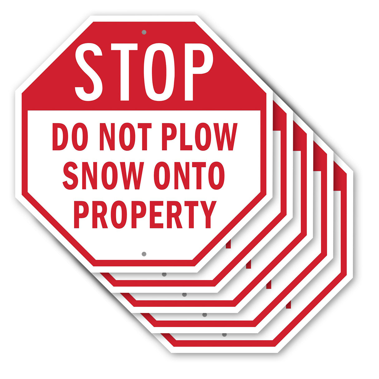 Stop Do Not Plow Snow onto Property