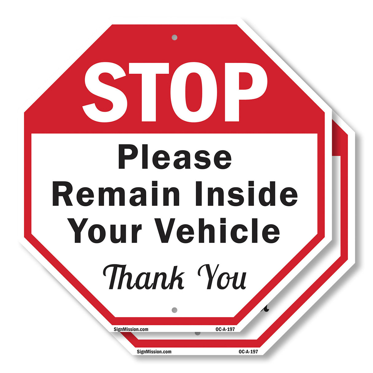 Stop Please Remain Inside Your Vehicle Thank You