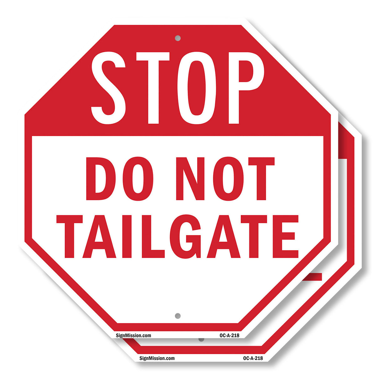 Stop Do Not Tailgate