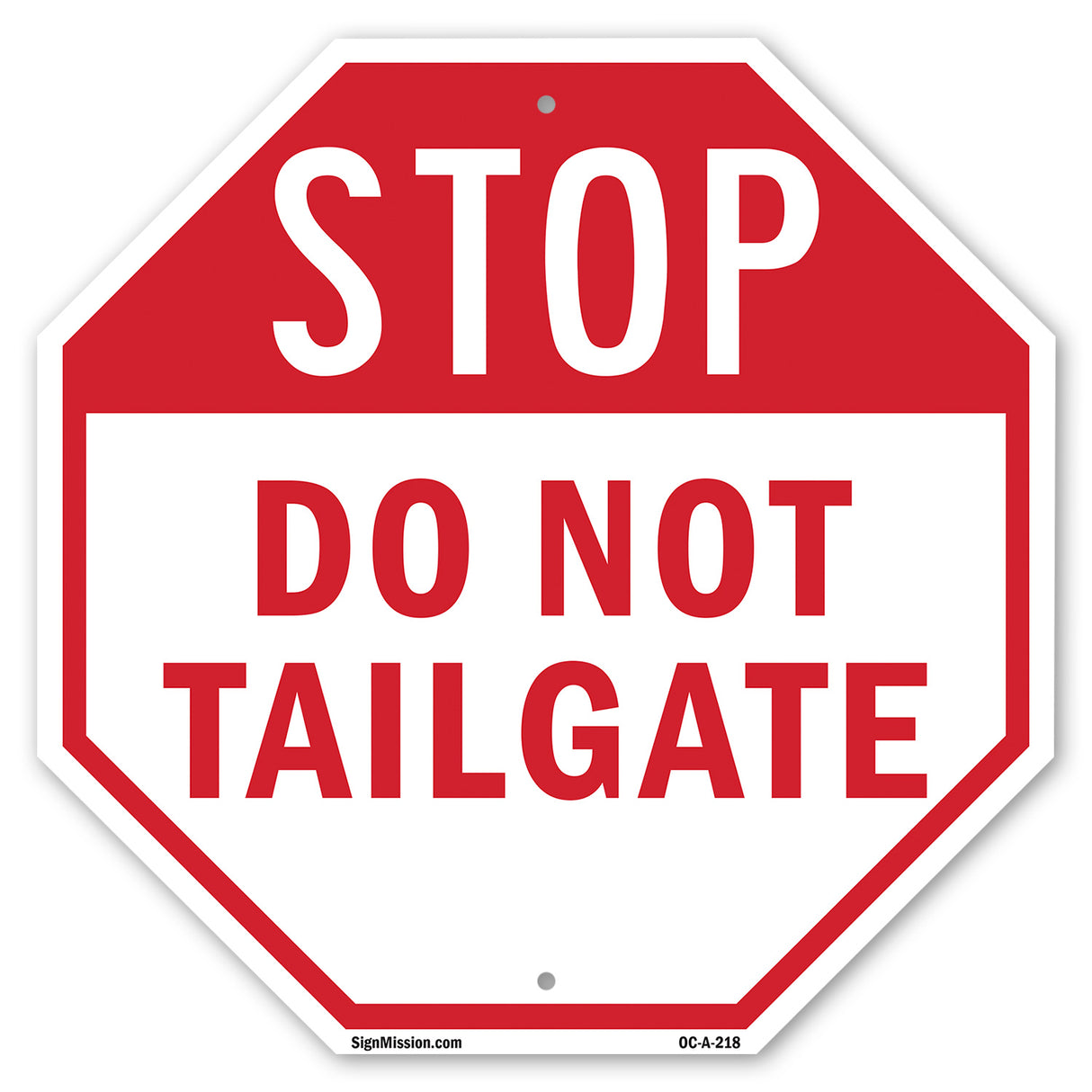 Stop Do Not Tailgate