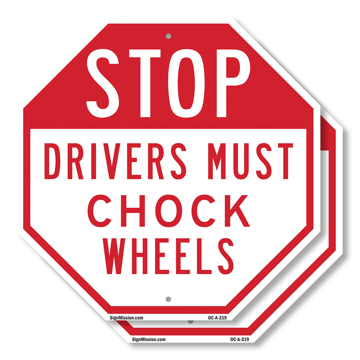 Stop Drivers Must Chock Wheels
