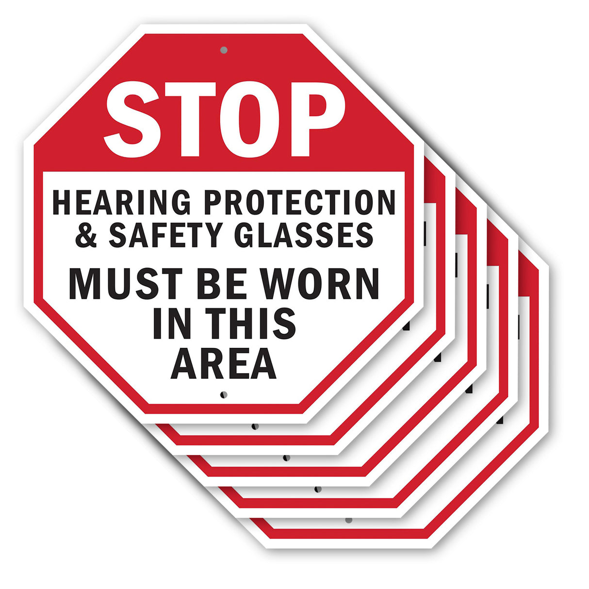 Stop Hearing Protection & Safety Glasses Must Be Worn in This Area