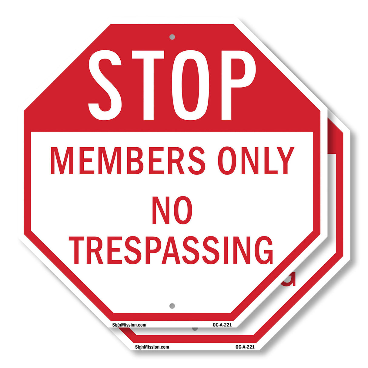 Stop Members Only No Trespassing