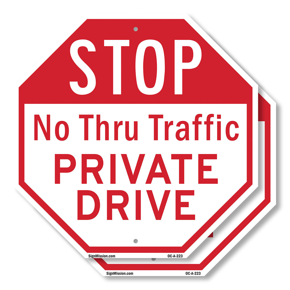 Stop No Thru Traffic Private Drive