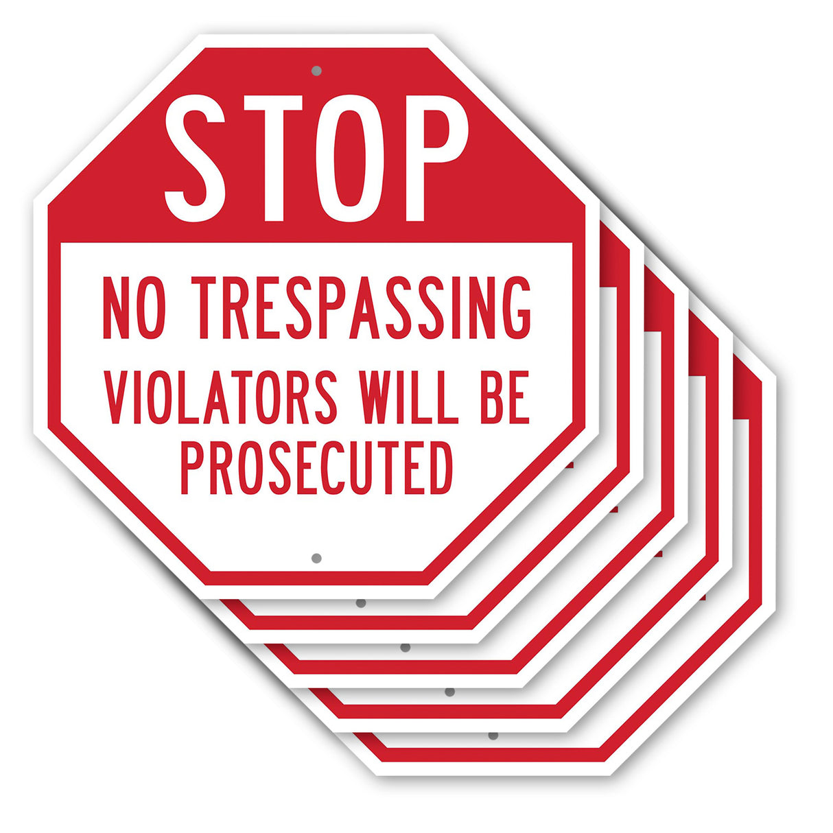 Stop No Trespassing Violators Will Be Prosecuted