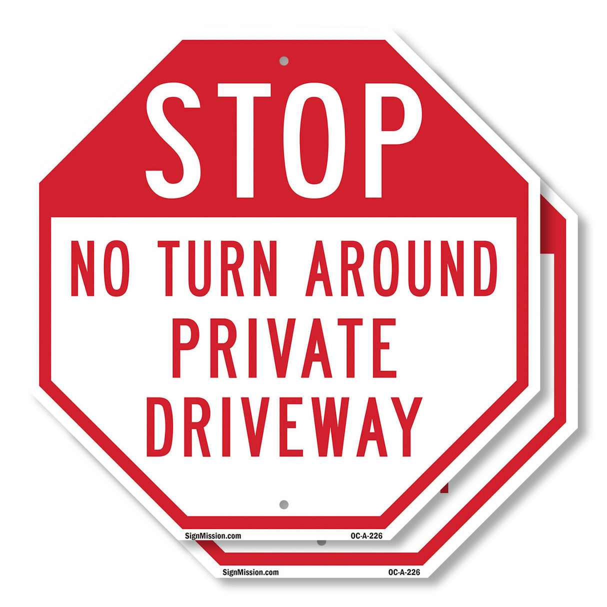 Stop No Turn Around Private Driveway