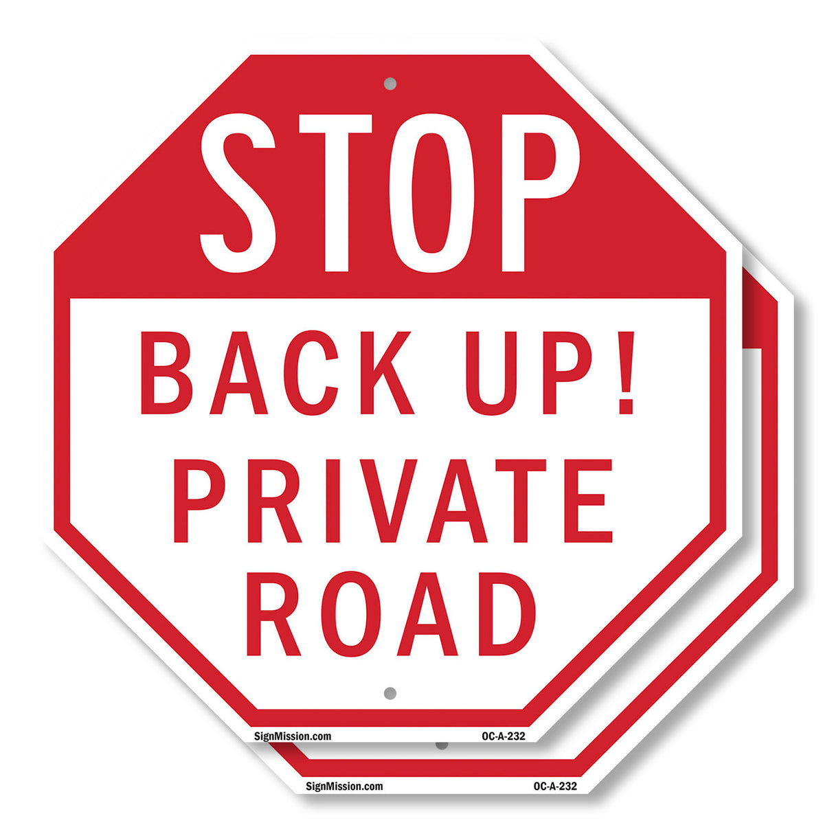 Stop Back Up! Private Road