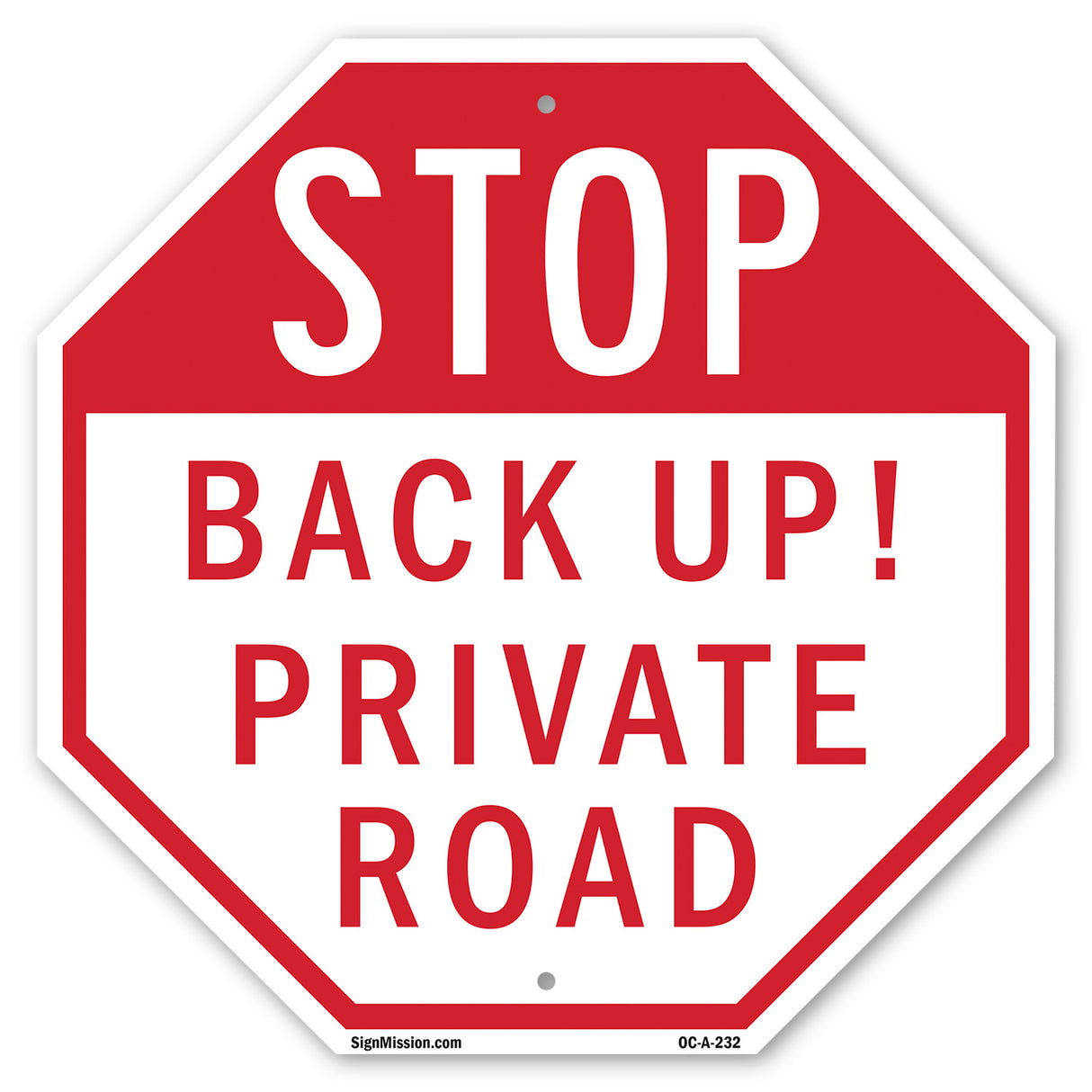 Stop Back Up! Private Road
