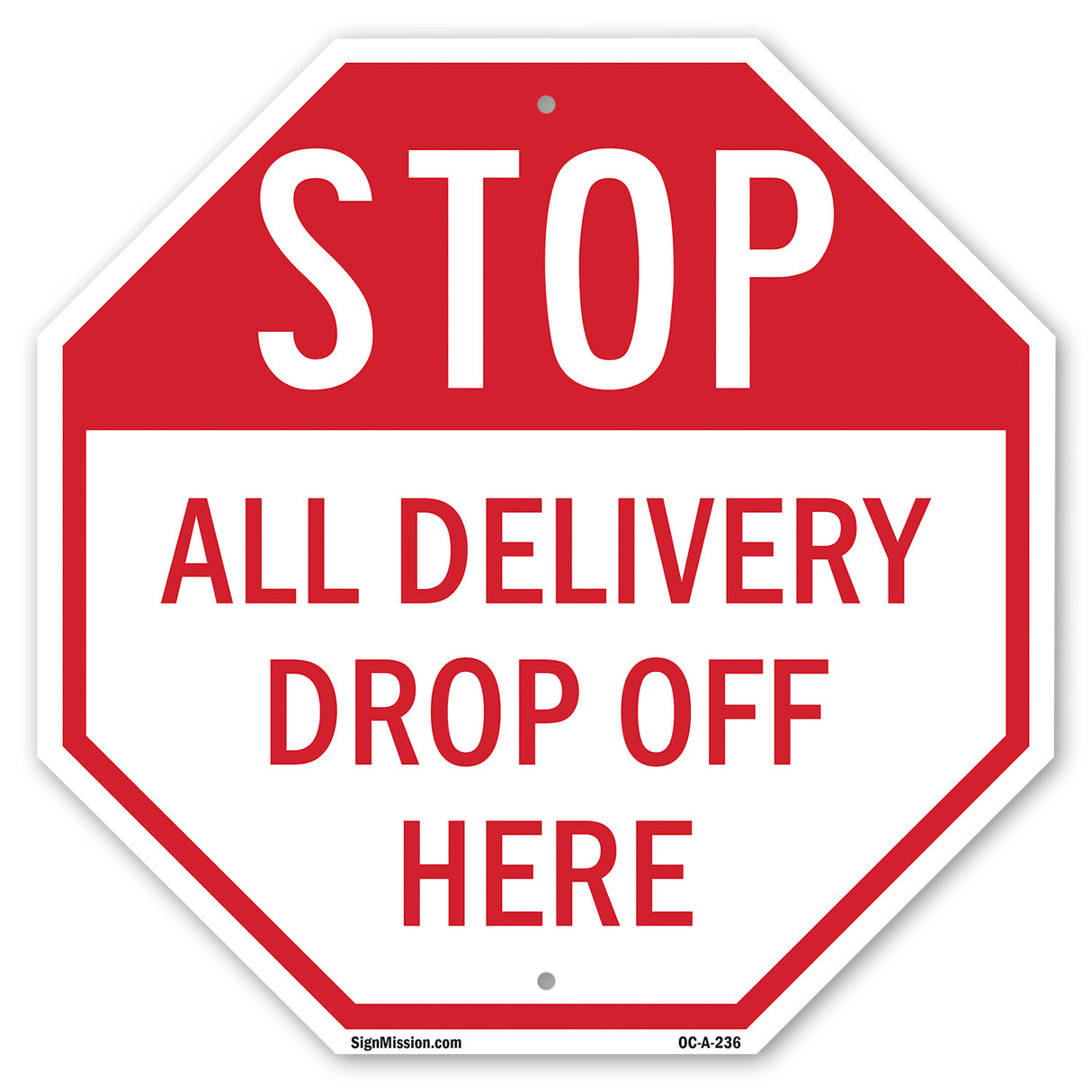 Stop All Delivery Drop Off Here
