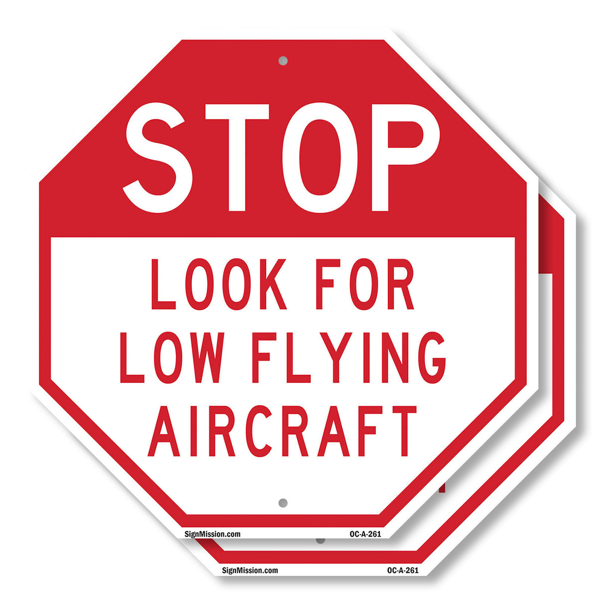 Stop Look for Low Flying Aircraft