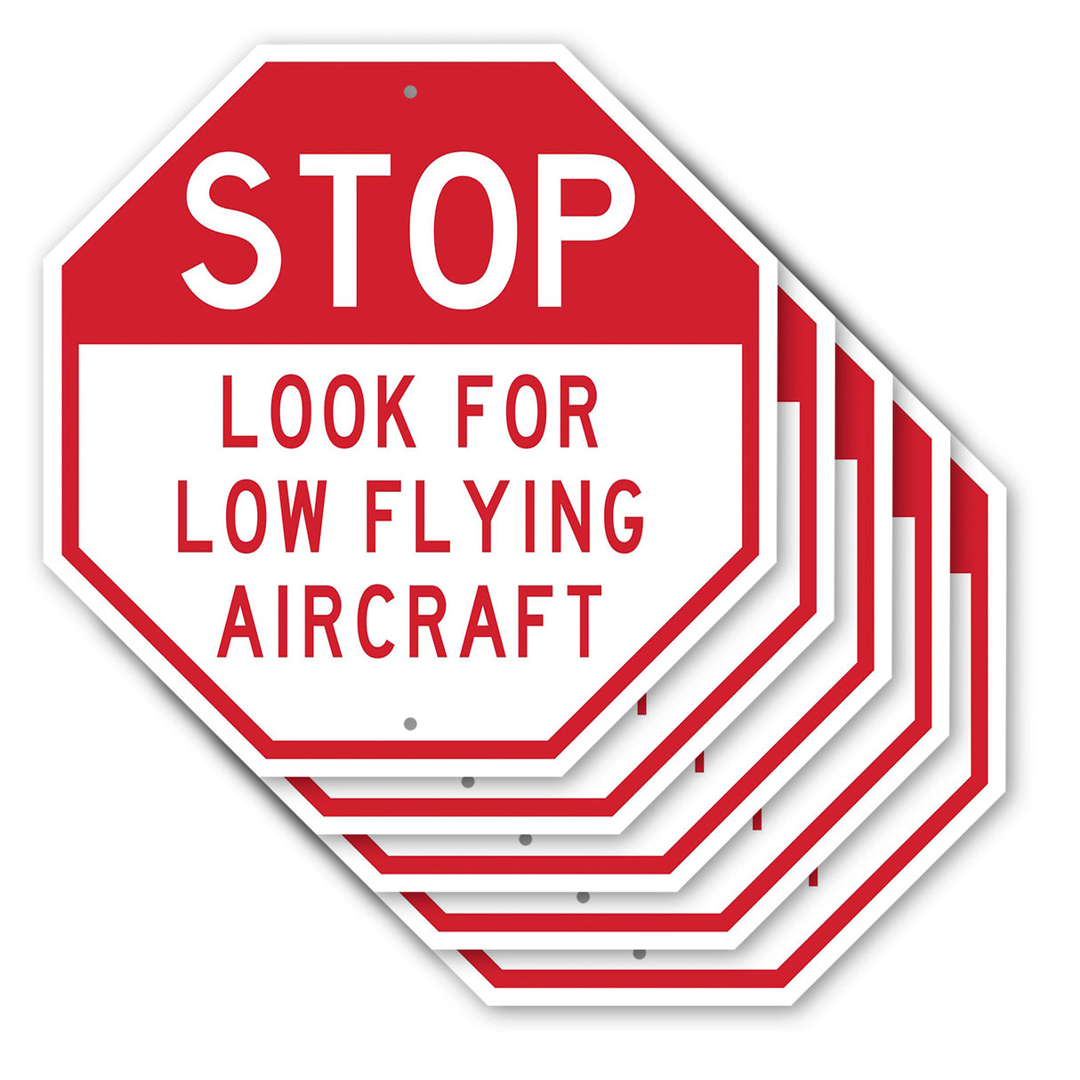 Stop Look for Low Flying Aircraft
