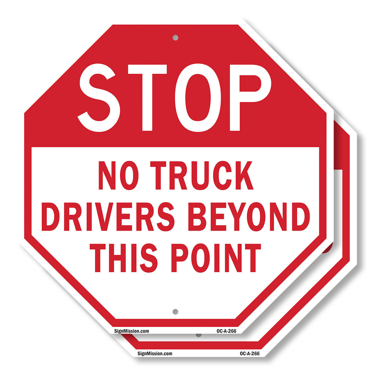 Stop No Truck Drivers Beyond This Point