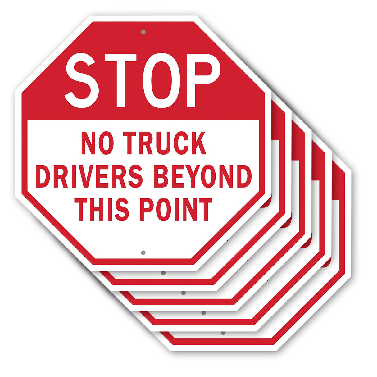 Stop No Truck Drivers Beyond This Point