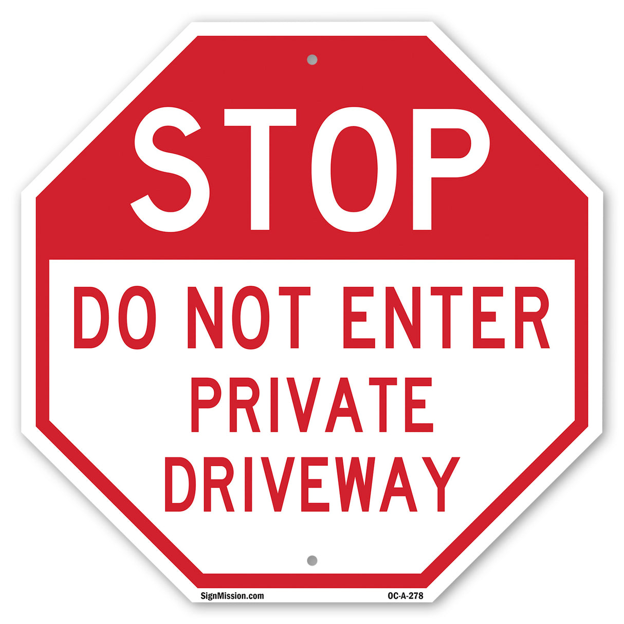 Stop Do Not Enter Private Driveway
