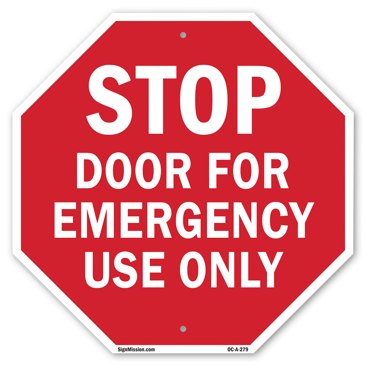 Stop Door for Emergency Use Only