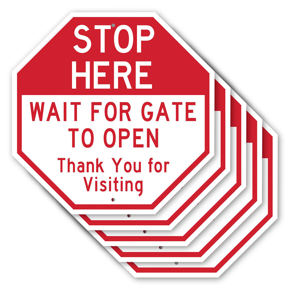 Stop Here Wait for Gate to Open Thank You for Visiting