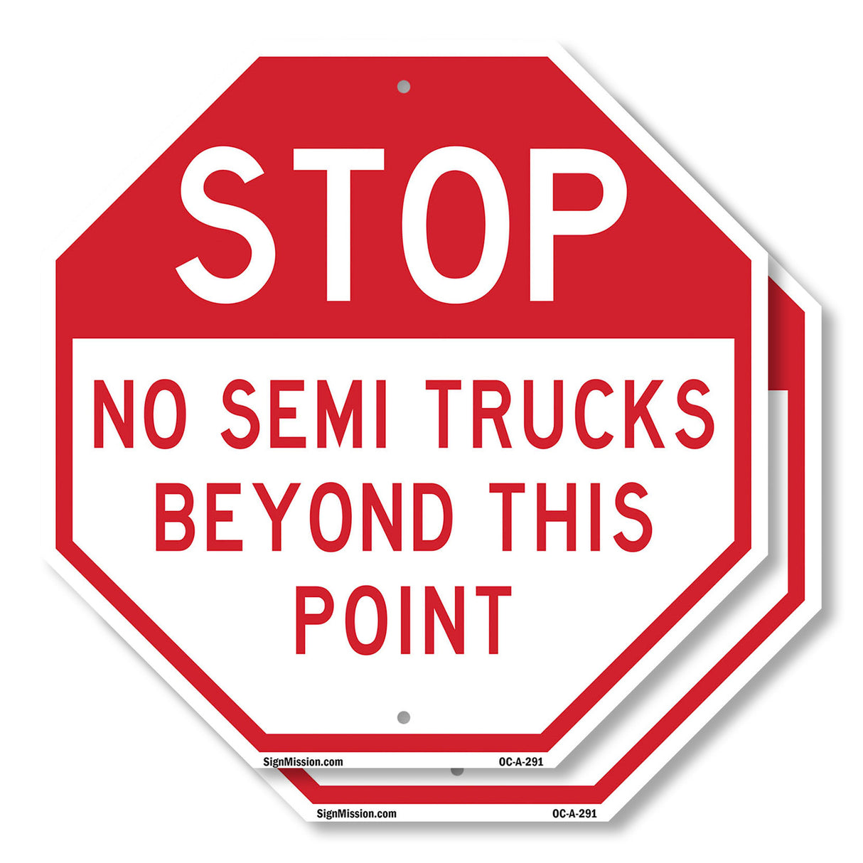 Stop No Semi Trucks Beyond This Point