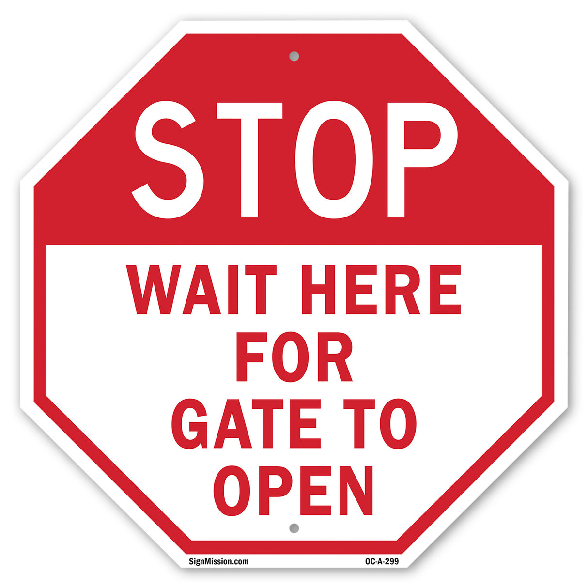 Stop Wait Here for Gate to Open