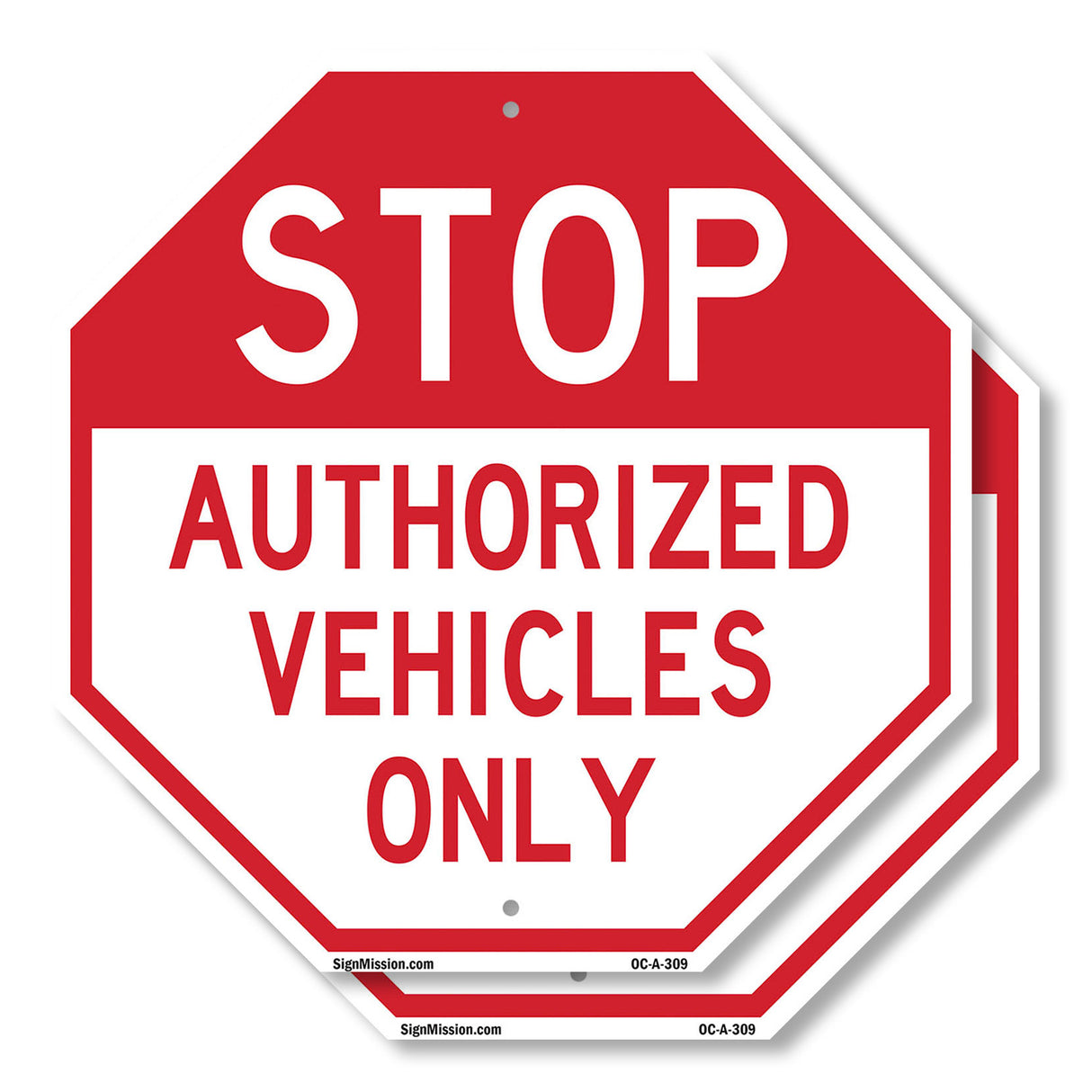 Stop Authorized Vehicles Only