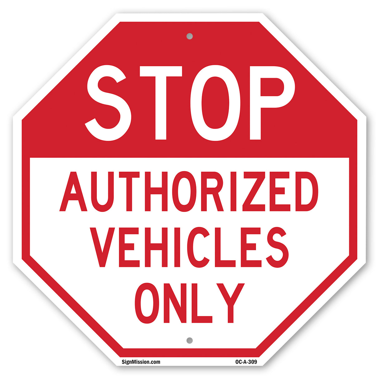 Stop Authorized Vehicles Only
