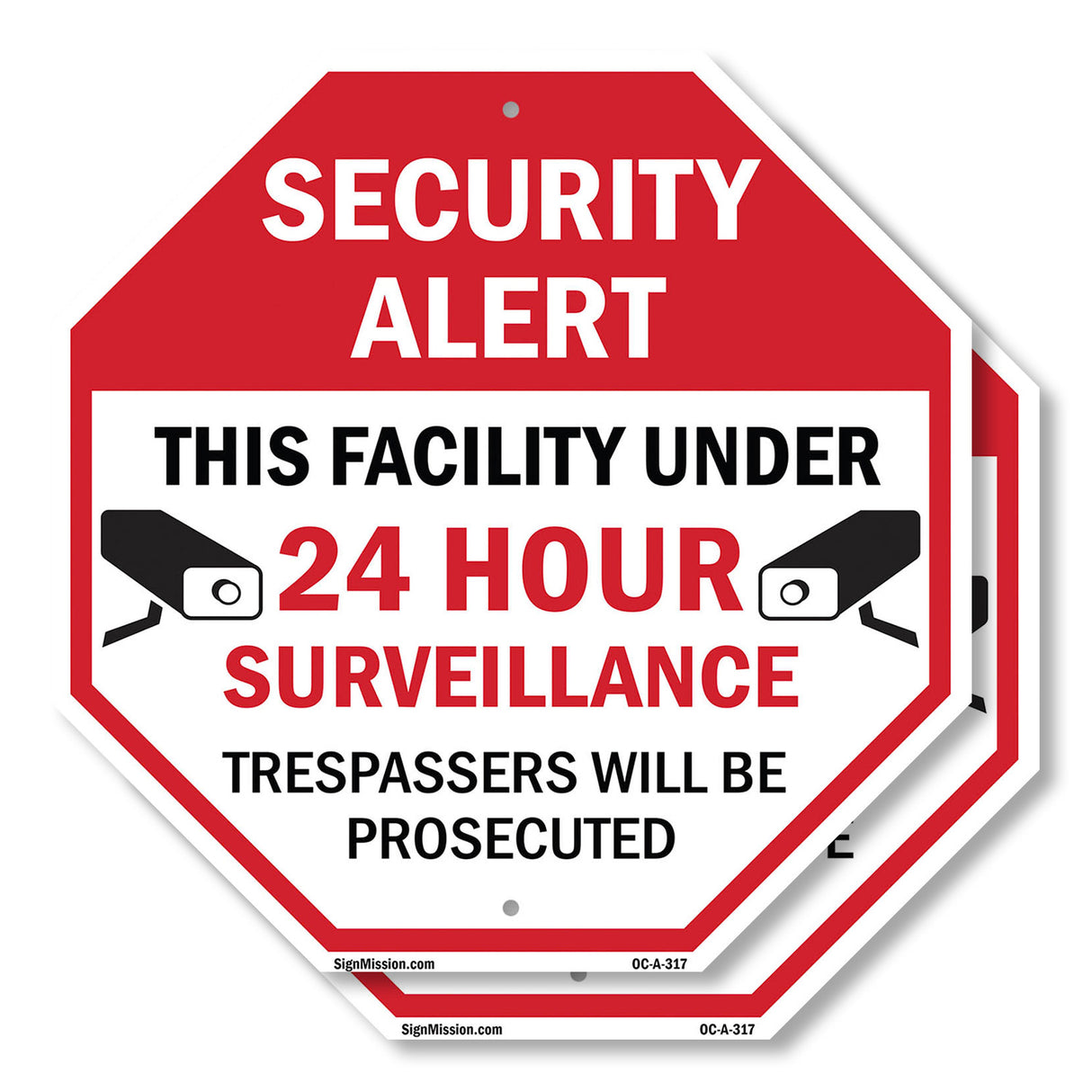 Security Alert This Facility Under 24 Hour Surveillance Trespassers Will Be Prosecuted