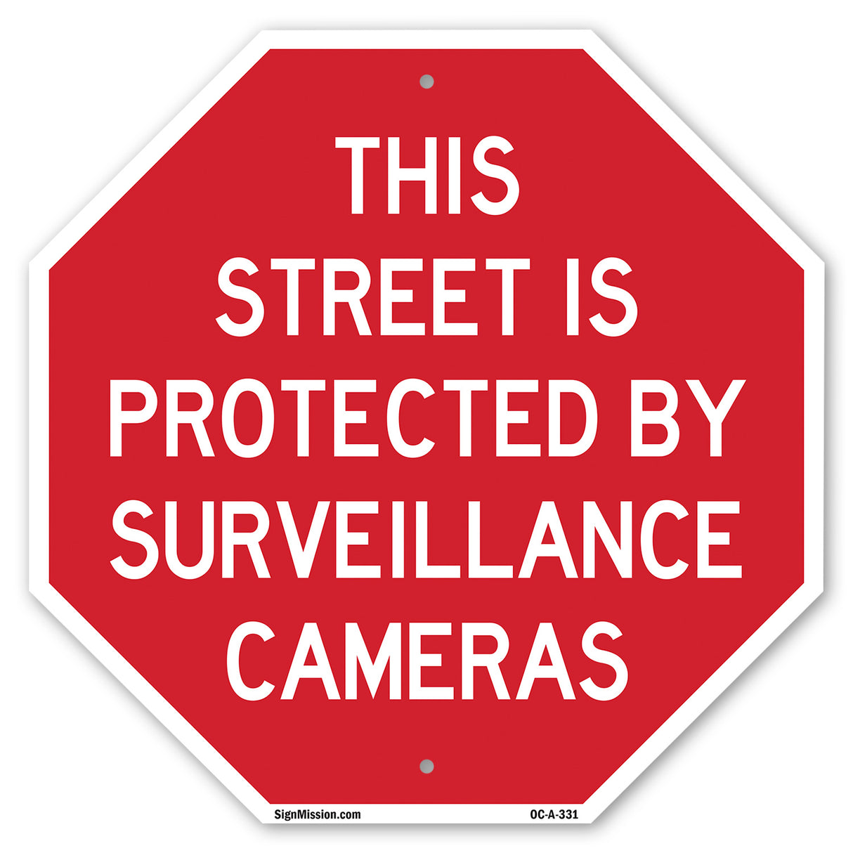 This Street Is Protected by Surveillance Cameras