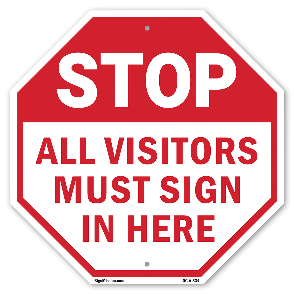 Stop All Visitors Must Sign in Here
