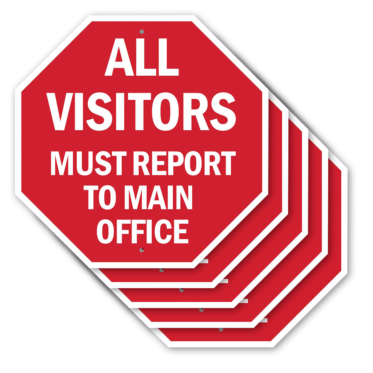 All Visitors Must Report to Main Office