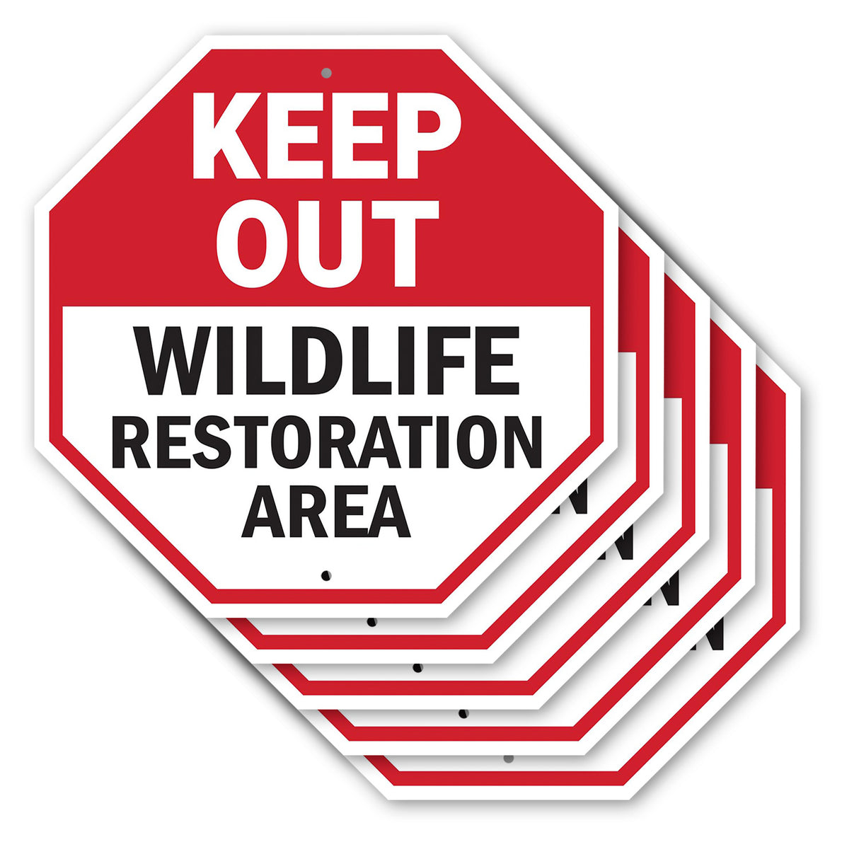 Keep Out Wildlife Restoration Area