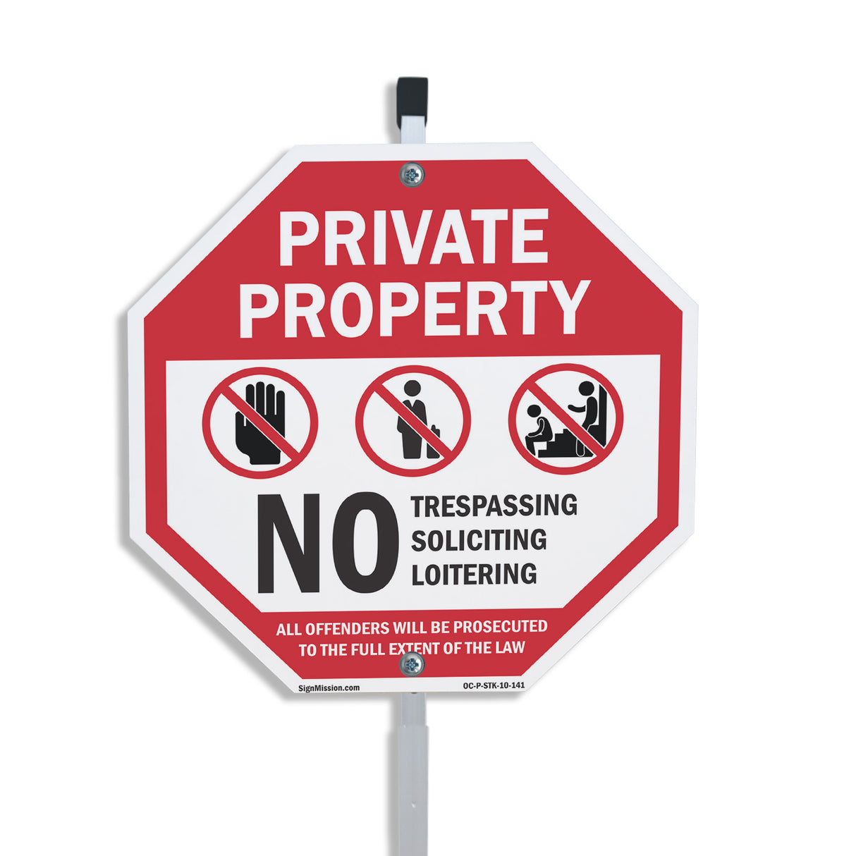 Private Property No Trespassing Soliciting Loitering All Offenders Will Be Prosecuted to The Full Extent of The Law