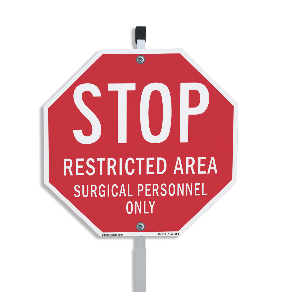 Stop Restricted Area Surgical Personnel Only