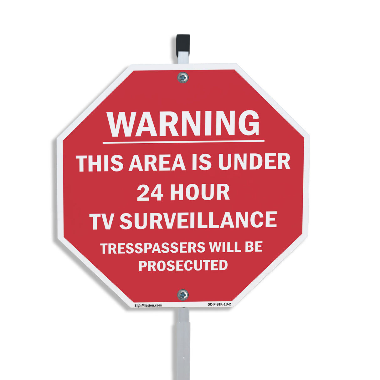 Warning This Area Is Under 24 Hour TV Surveillance Trespassers Will Be Prosecuted