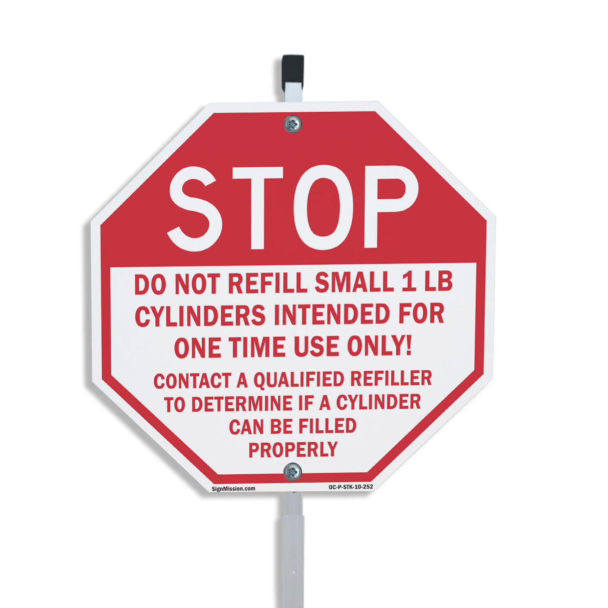Stop Do Not Refill Small 1 Lb. Cylinders Intended for One Time Use Only! Contact A Qualified Refiller to Determine If