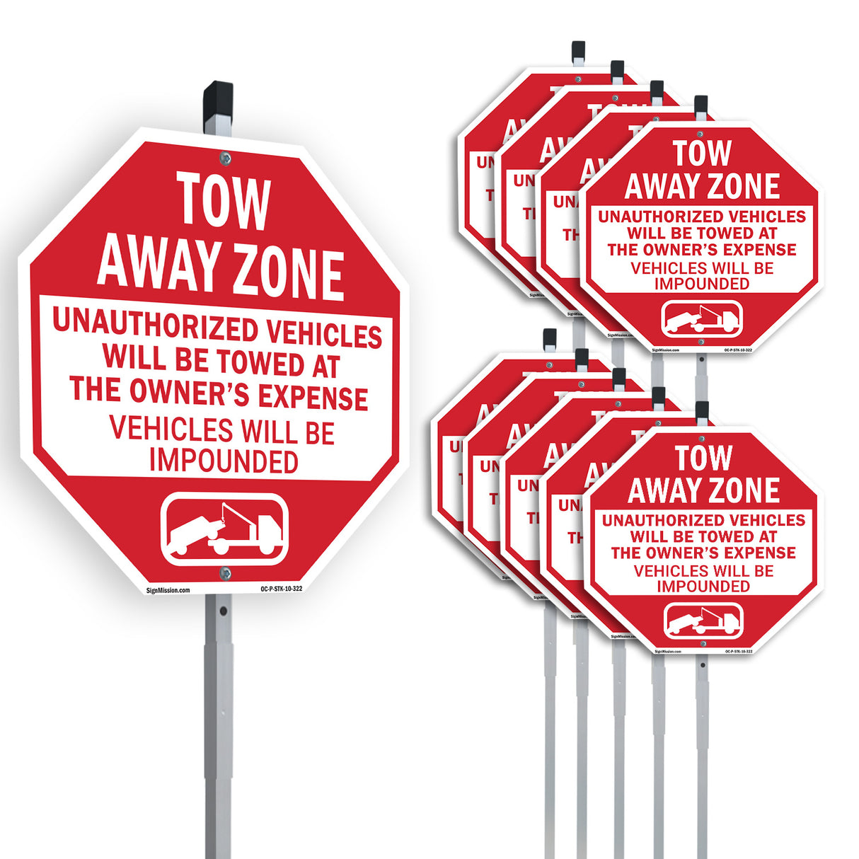 Tow Away Zone Unauthorized Vehicles Will Be Towed at Owner's Expense Vehicles Will Be Impounded