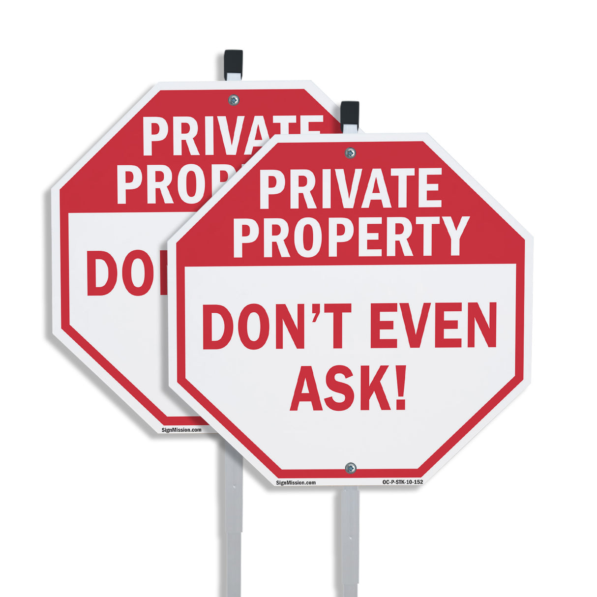 Private Property Don't Even Ask!