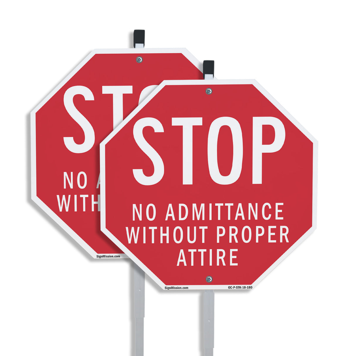 Stop No Admittance Without Proper Attire