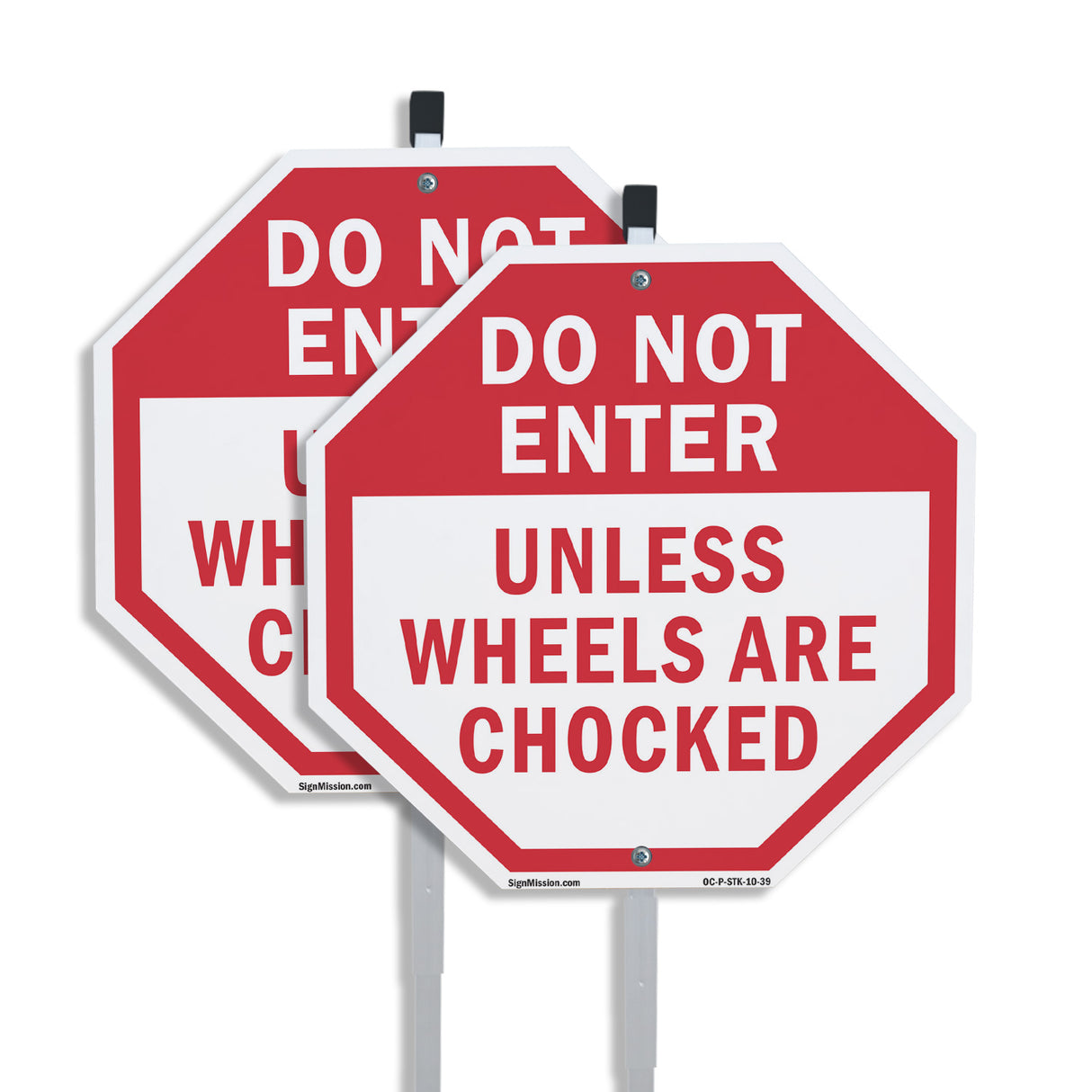 Do Not Enter Unless Wheels Are Chocked