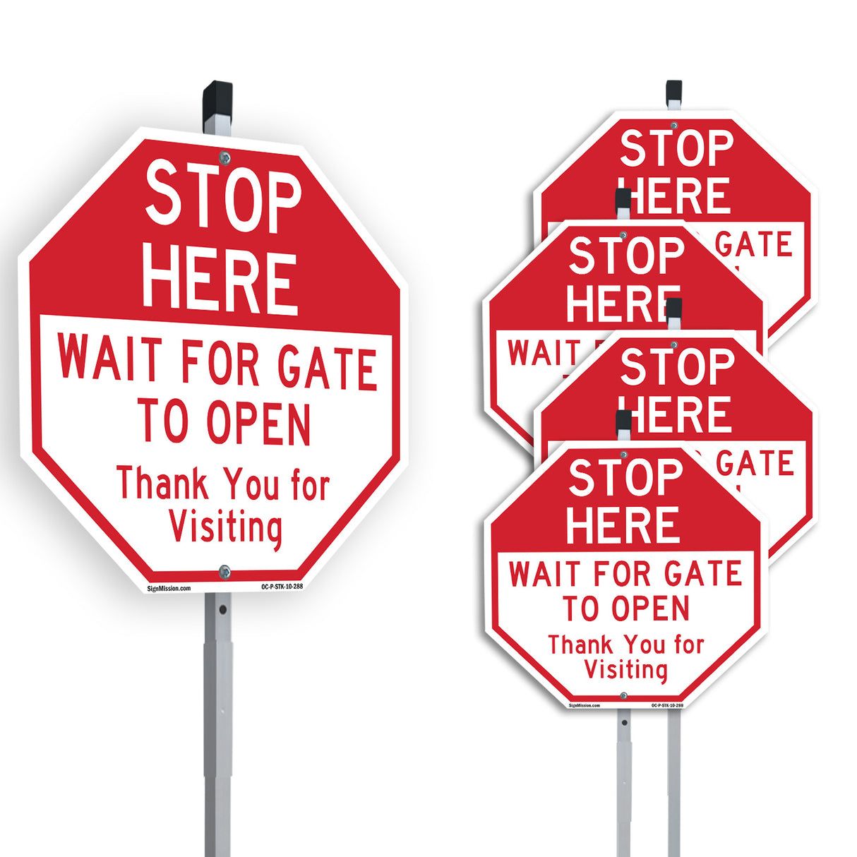 Stop Here Wait for Gate to Open Thank You for Visiting