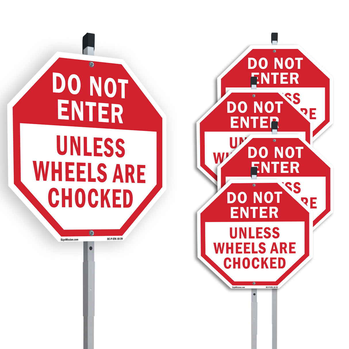 Do Not Enter Unless Wheels Are Chocked