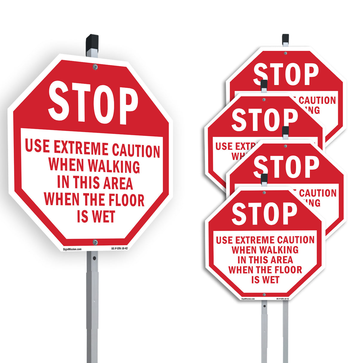 Stop Use Extreme Caution When Walking in This Area When the Floor Is Wet