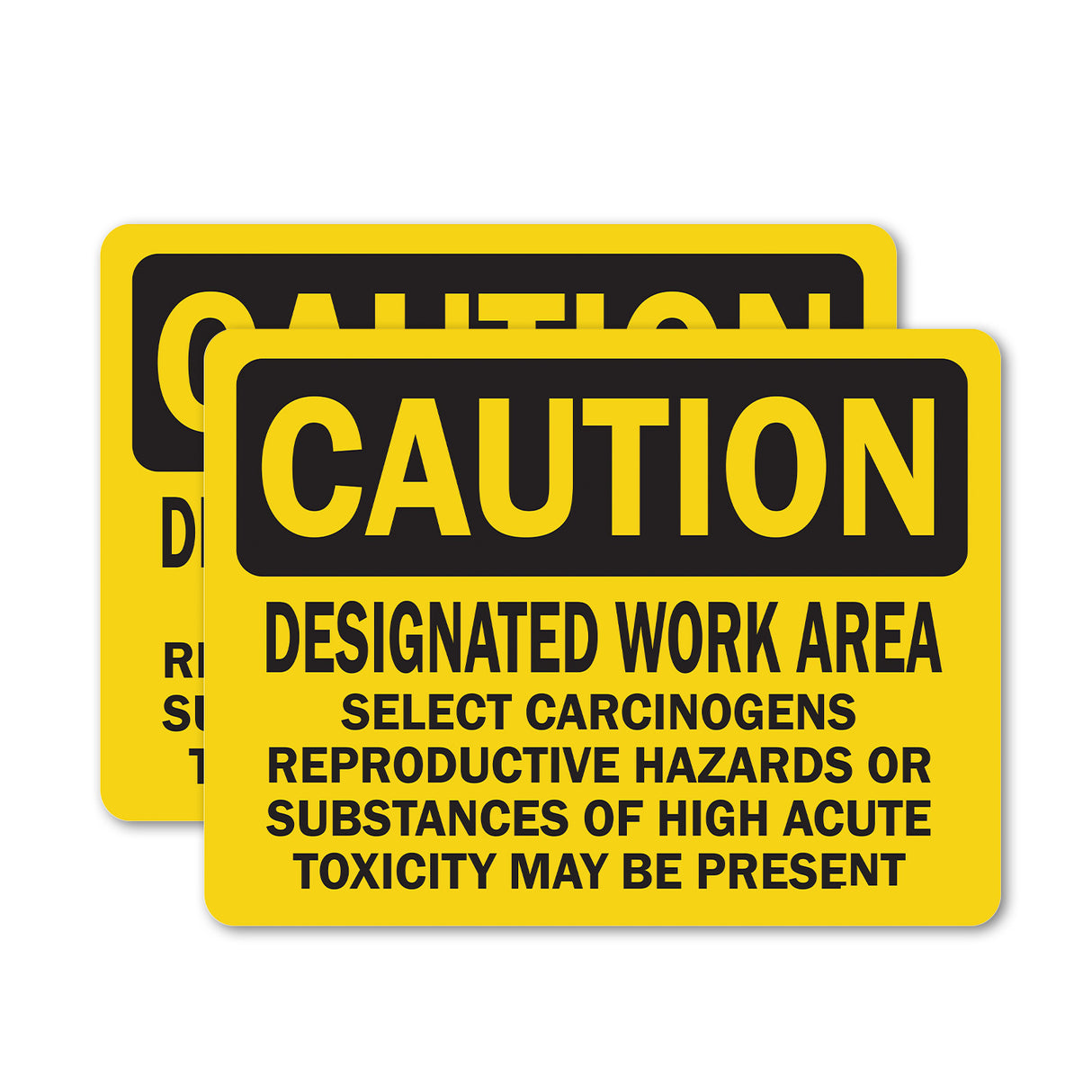 Designated Work Area Select Carcinogens Reproductive Hazards
